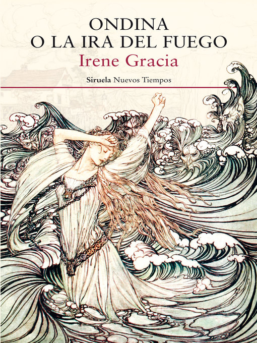 Title details for Ondina o la ira del fuego by Irene Gracia - Available